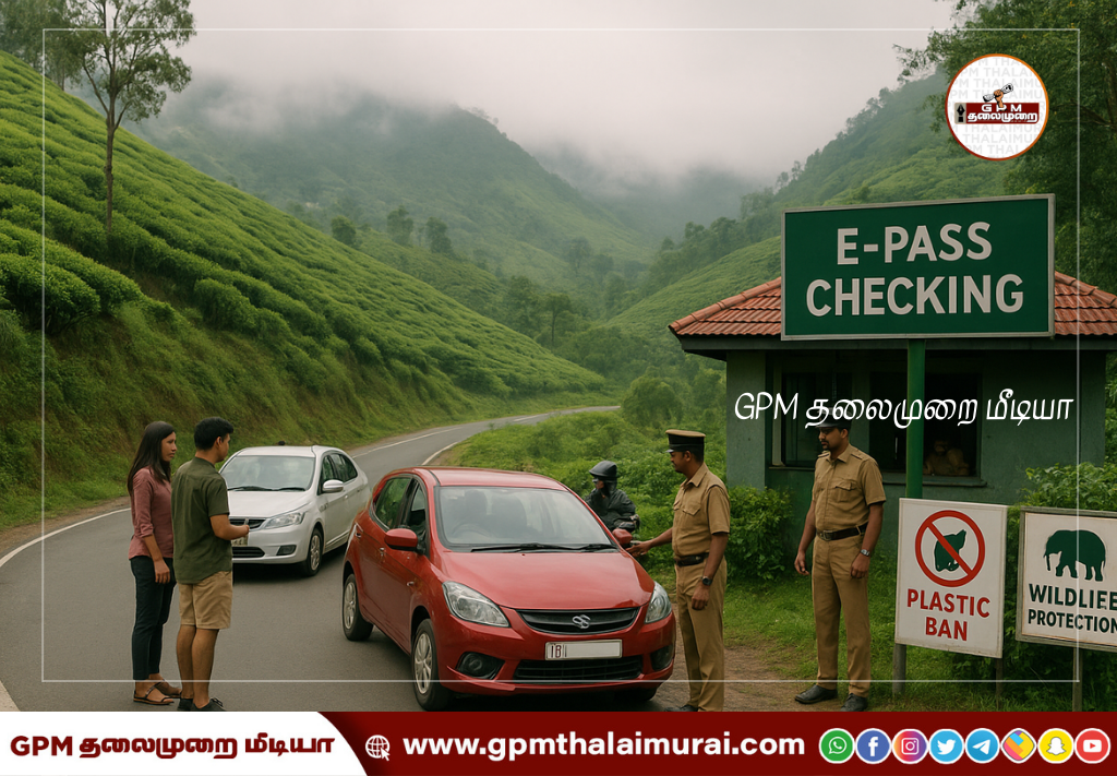 ஊட்டி, கொடைக்கானலை தொடர்ந்து வால்பாறைக்கு செல்லும் சுற்றுலா பயணிகளுக்கும் இ-பாஸ் நடைமுறை நவம்பர் 1-ந்தேதி முதல் அமல்படுத்த ஐகோர்ட்டு உத்தரவு.